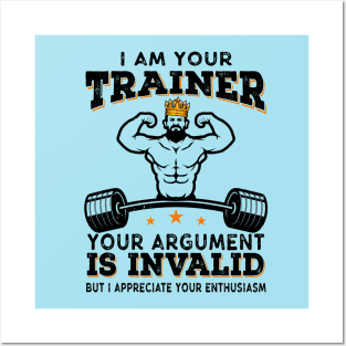 I Am Your Trainer Funny Personal Trainer fitness gym athletic Gift Posters and Art